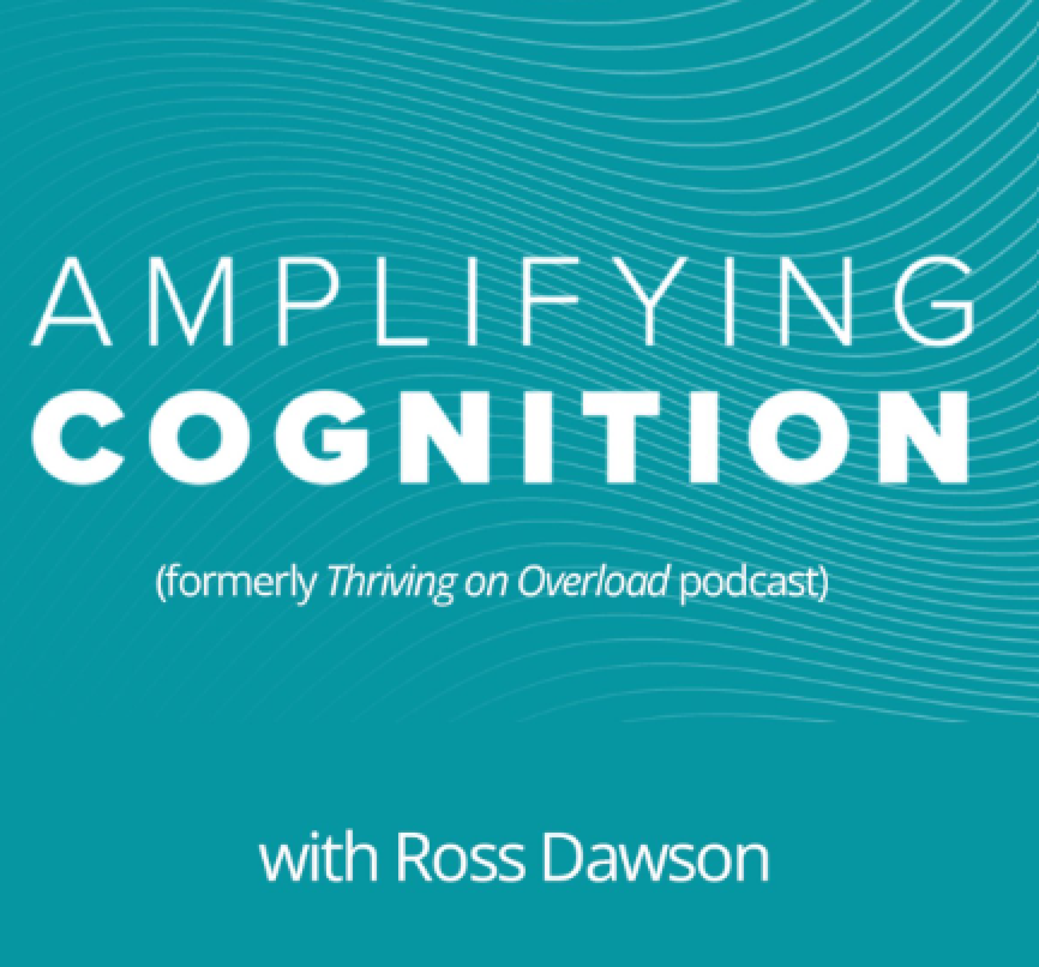 Amplifying Cognition podcast